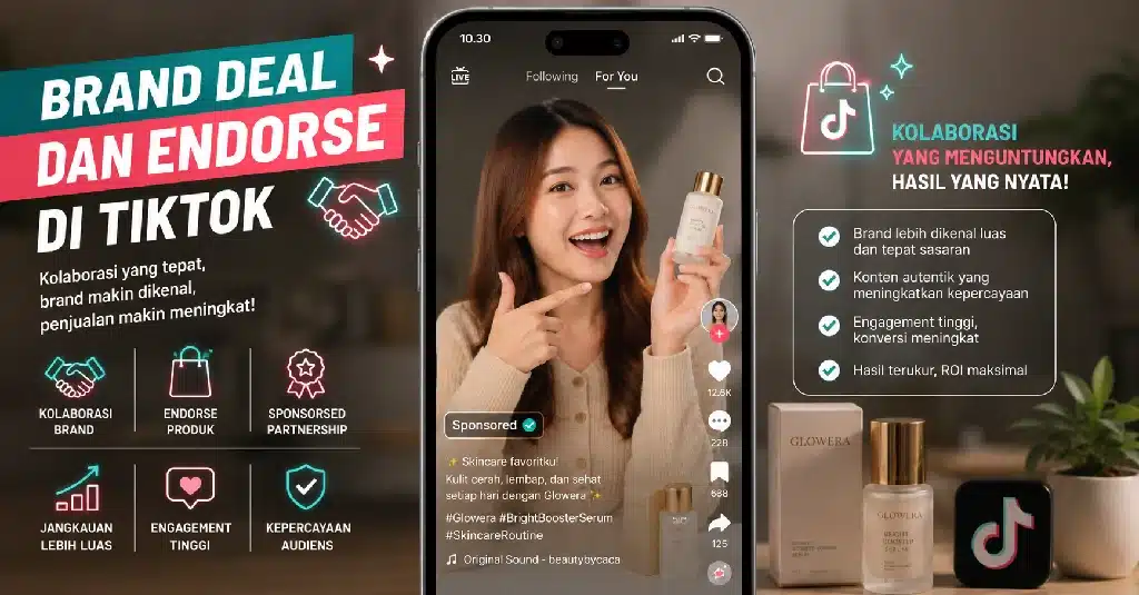 ara mendapatkan brand deal dan endorse di TikTok